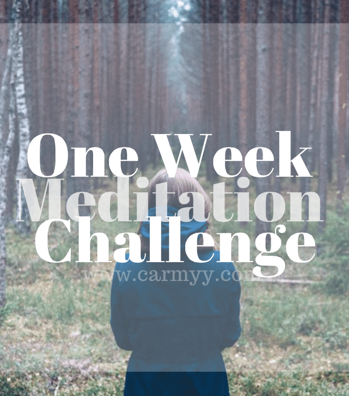 Try it Tuesday: One Week Meditation Challenge www.carmyy.com