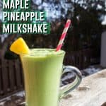 Here's a healthy-ish avocado maple pineapple milkshake for you to kick back and enjoy on a sunny day.