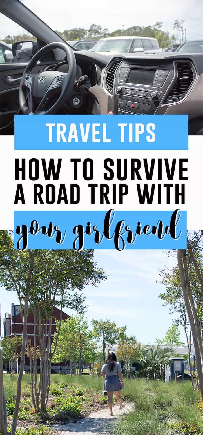 How To Survive a Road Trip with your Girlfriend