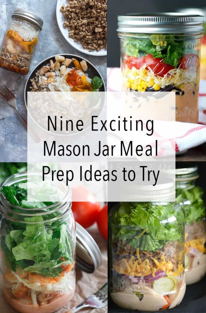 9 Must Try Food in Jars Recipes! Mason Jar Meals Round Up Carmy