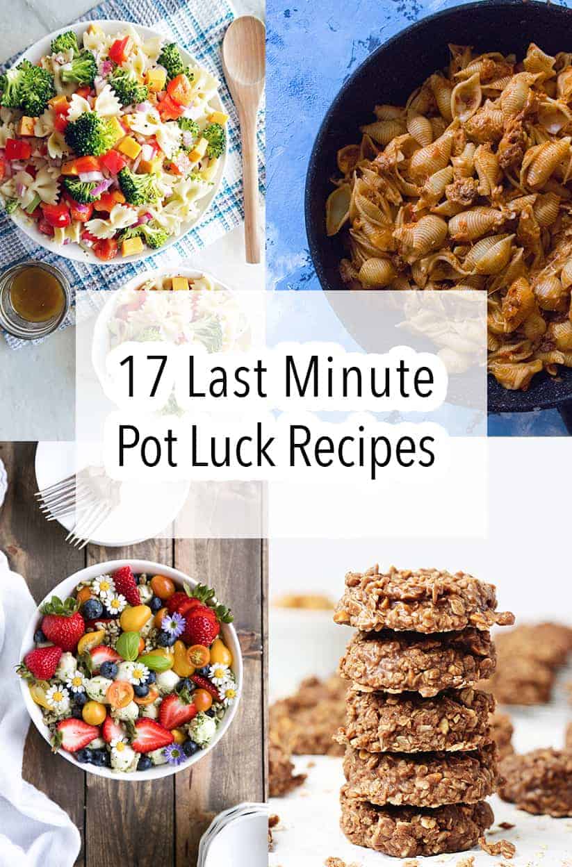 Got a potluck the next day and you just remembered? Well you're in luck because here are the best 17 Last Minute Potluck Recipe Ideas!
