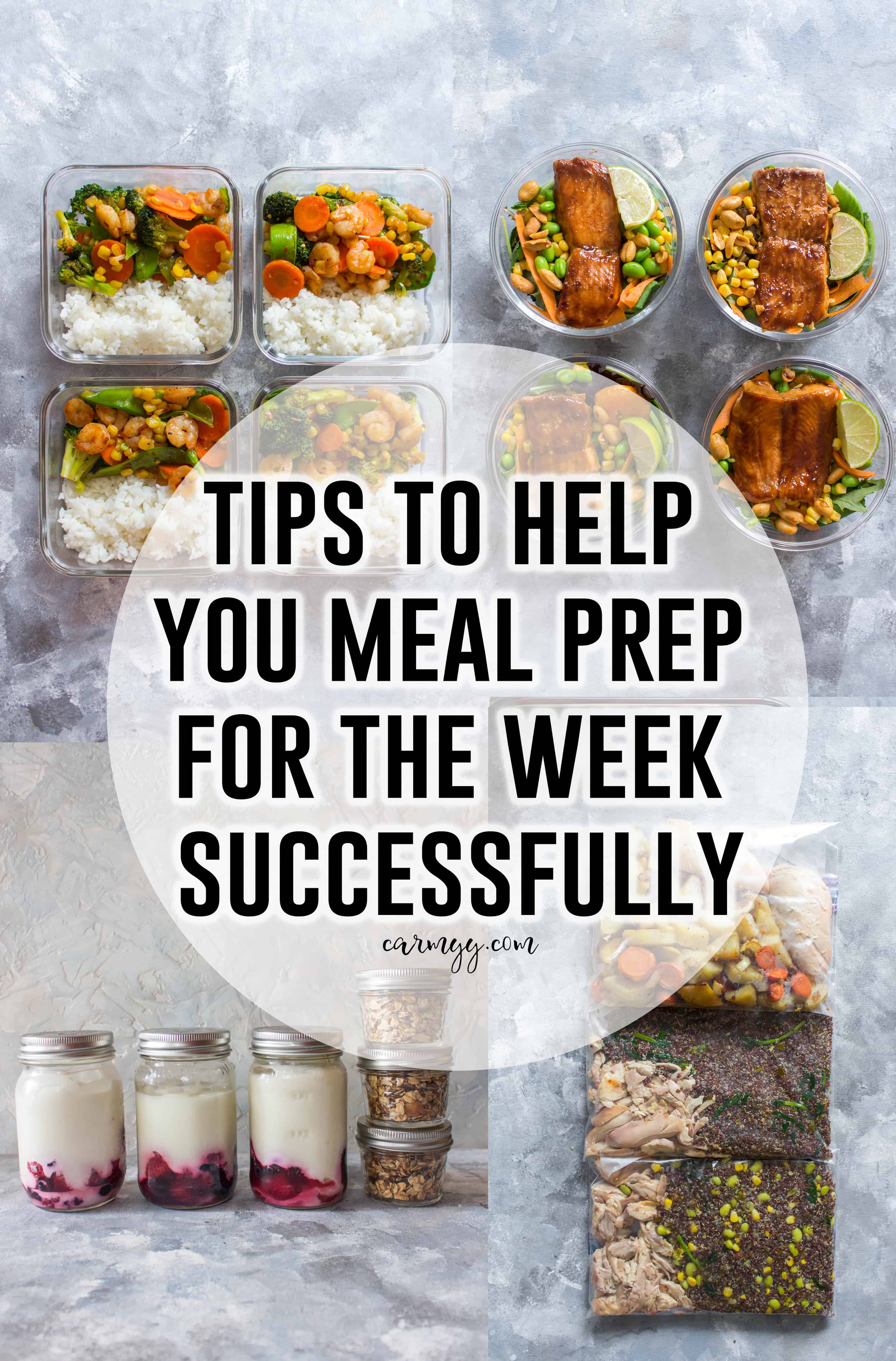 Tips To Help You Meal Prep For the Week Successfully 
