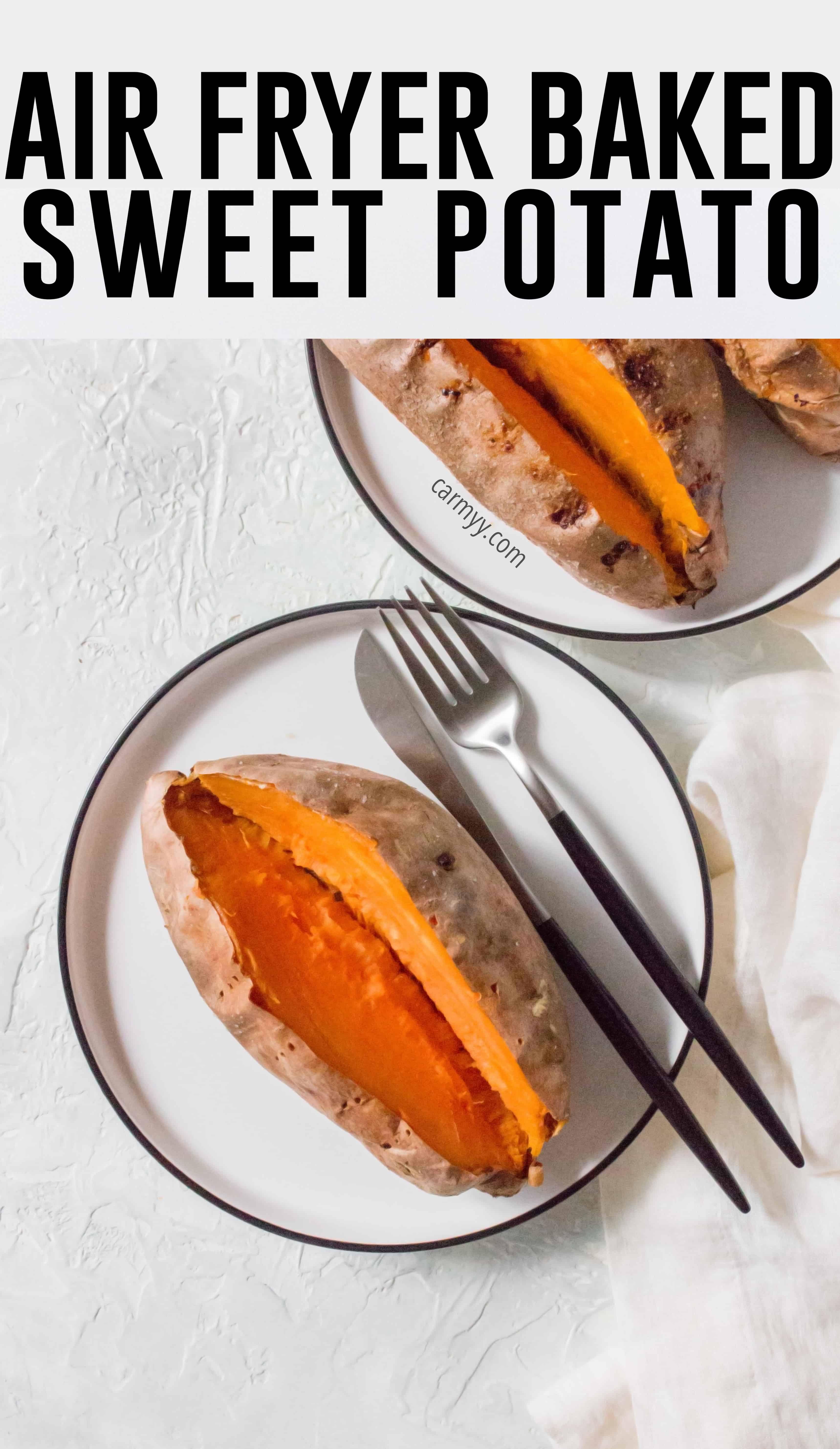 Air Fryer Sweet Potato Carmy Easy Healthyish Recipes