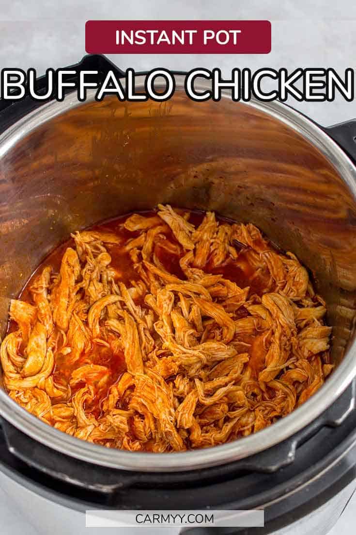 Instant Pot Buffalo Chicken - Carmy - Easy Healthy-ish Recipes