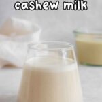 Cashew Milk – Carmy – Easy Healthy-ish Recipes