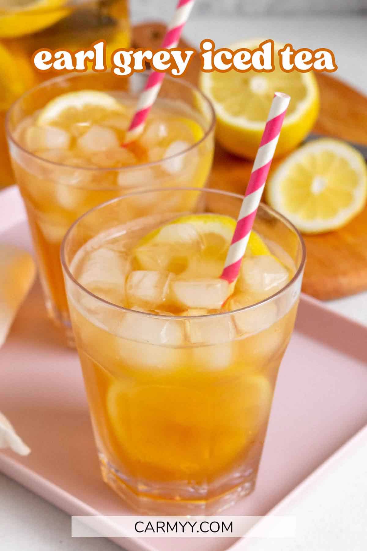 Earl Grey Iced Tea Carmy Easy Healthyish Recipes