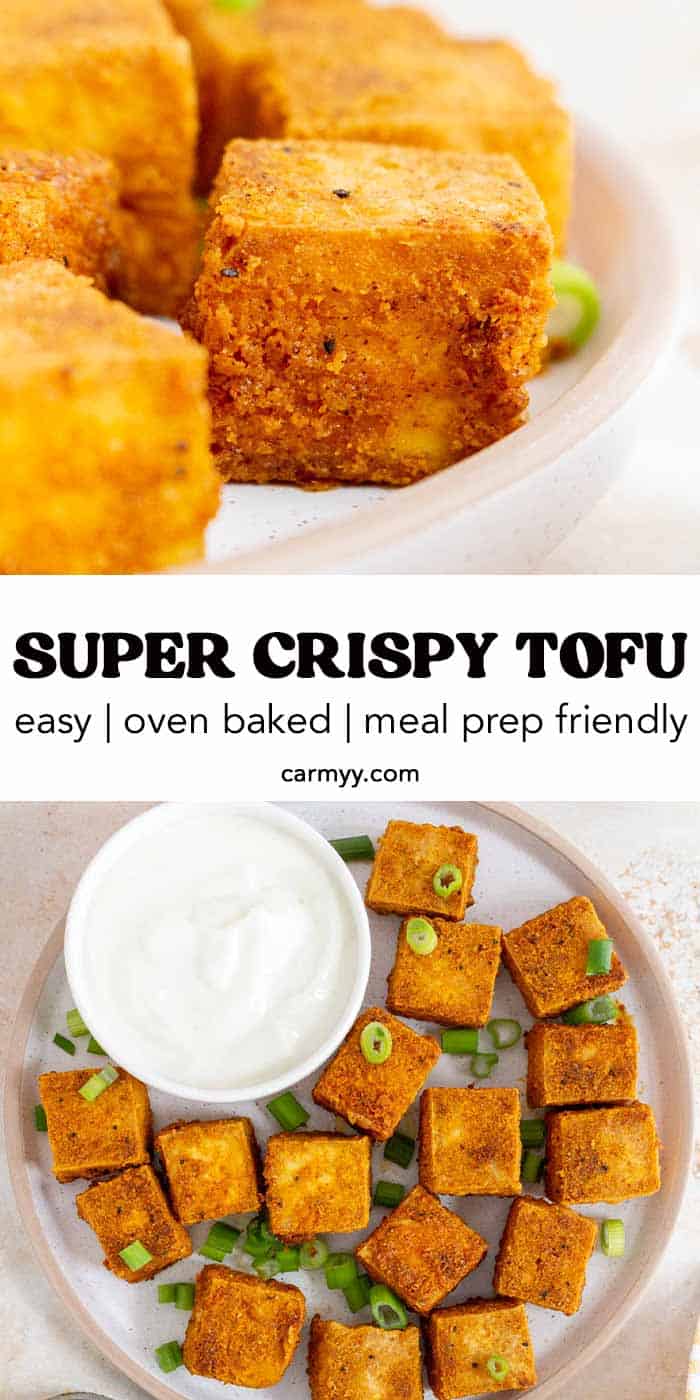 Super Crispy Tofu (Oven Baked) - Carmy - Easy Healthy-ish Recipes